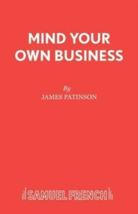 MIND YOUR OWN BUSINESS