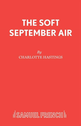 The Soft September Air