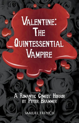 Valentine The Quintessential Vampire