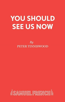 You Should See Us Now