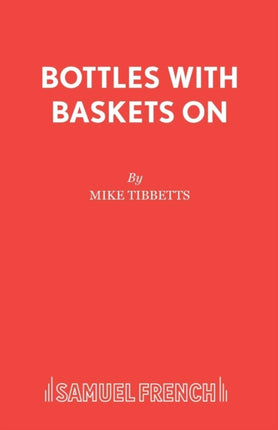 Bottles with Baskets on