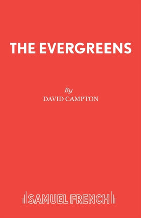 The Evergreens Acting Edition S