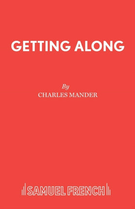 Getting Along Acting Edition S