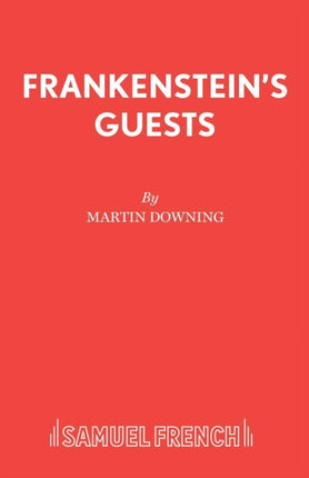 Frankensteins Guests