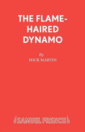 The FlameHaired Dynamo