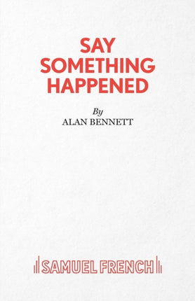 Say Something Happened