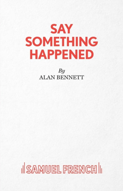 Say Something Happened