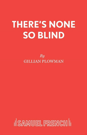 Theres None So Blind