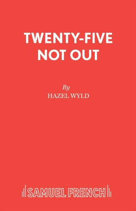 Twentyfive Not Out