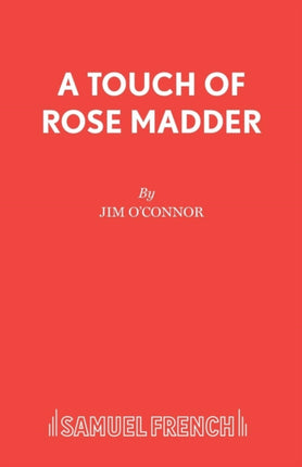 A Touch of Rose Madder
