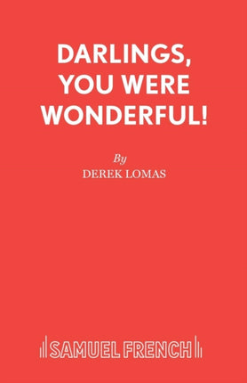 Darlings You Were Wonderful