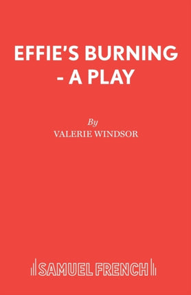 Effies Burning