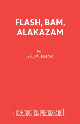 Flash Bam Alakazam
