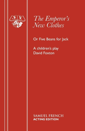 The Emperors New Clothes or Five Beans for Jack