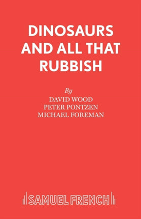Dinosaurs and All That Rubbish