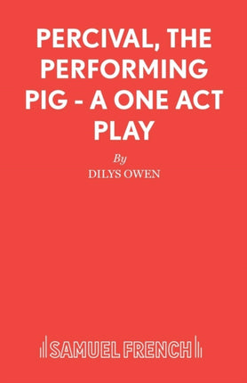 Percival the Performing Pig