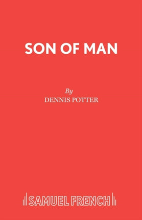 Son of Man A Play Acting Edition S
