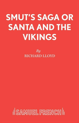 Smuts Saga or Santa and the Vikings
