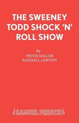 Sweeney Todd Shock n Roll Show