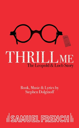 Thrill Me A Musical