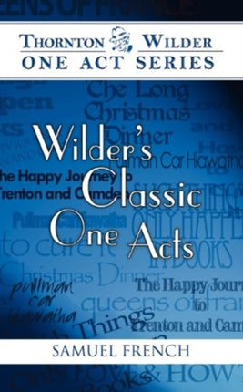 Wilders Classic One Acts