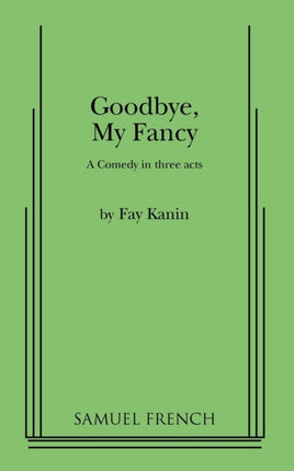 Goodbye My Fancy