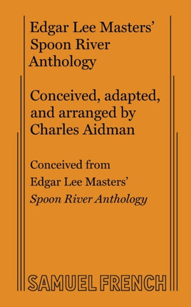 Edgar Lee Masters Spoon River Anthology