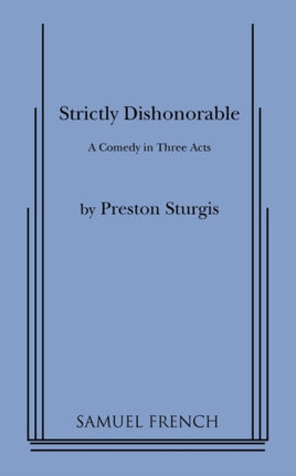 Strictly Dishonorable