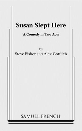 Susan Slept Here