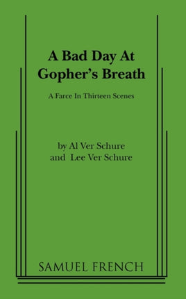 A Bad Day at Gophers Breath
