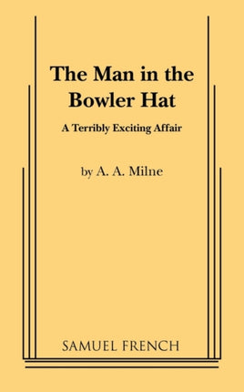 The Man in the Bowler Hat