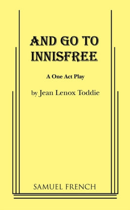 And Go to Innisfree