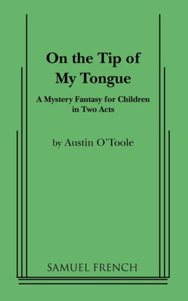 On the Tip of My Tongue