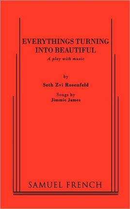 Everythings Turning Into Beautiful