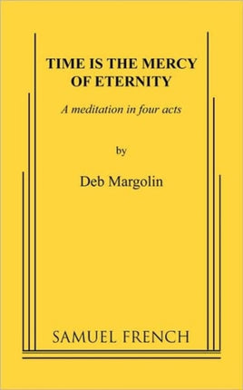 Time Is the Mercy of Eternity