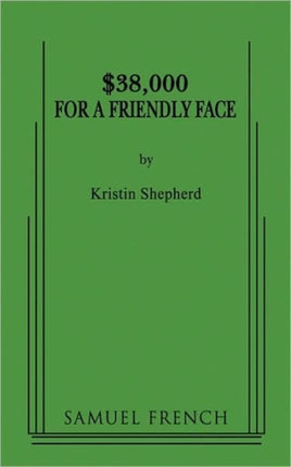 38000 for a Friendly Face