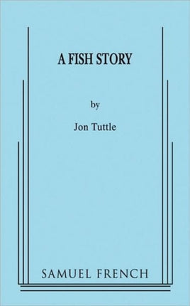 A Fish Story