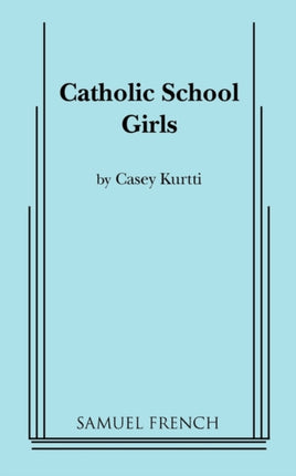 Catholic School Girls