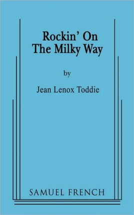 Rockin on the Milky Way