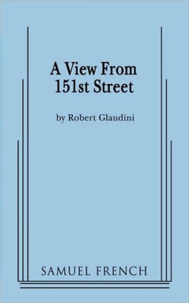 A View From 151st Street