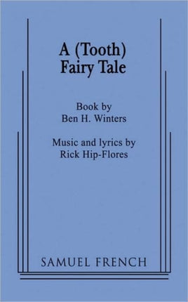 A Tooth Fairy Tale