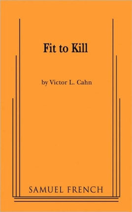 Fit to Kill