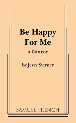 Be Happy for Me