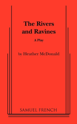 The Rivers and Ravines