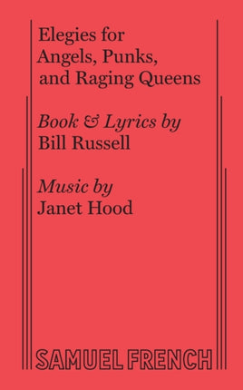 Elegies for Angels Punks and Raging Queens