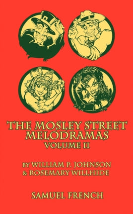 The Mosley Street Molodramas  Volume 2
