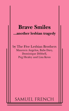 Brave Smiles