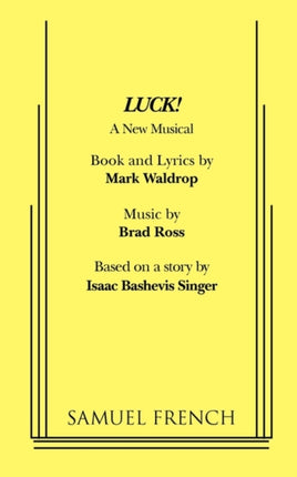 Luck A New Musical