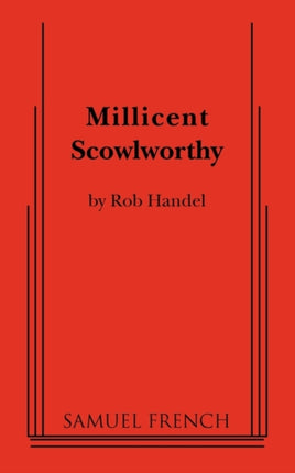 Millicent Scowlworthy
