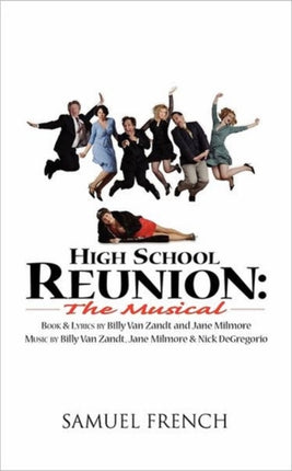 High School Reunion The Musical